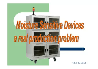 Totech dry cabinet  Background  Moisture and Surface Mount Components do not mix  Plastic