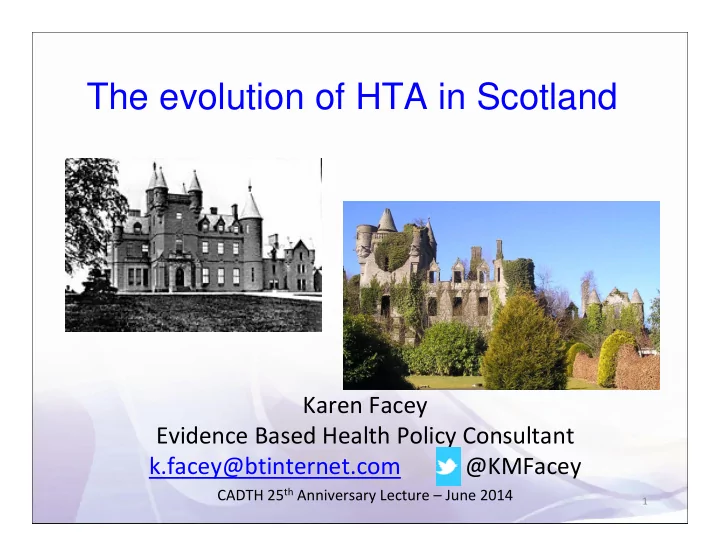 the evolution of hta in scotland