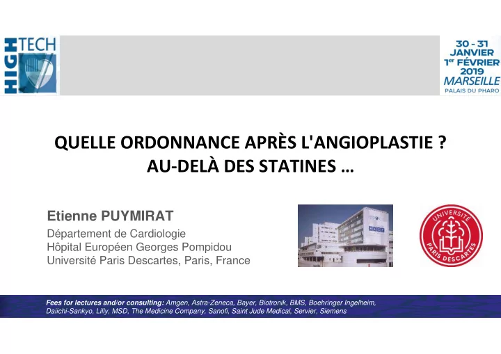 quelle ordonnance apr s l angioplastie au del des statines