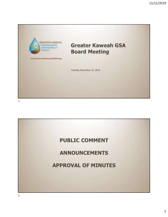 Greater Kaweah GSA  Board Meeting  www.GreaterKaweahGSA.org  Tuesday, November 12, 2019  1  PUBLIC