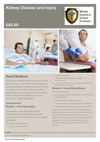 Kidney Disease and Injury  65.00    manage this condition  Renal Medicine    deal with the