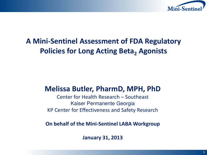 a mini sentinel assessment of fda regulatory policies for
