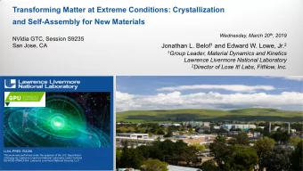 Transforming Matter at Extreme Conditions: Crystallization  and Self-Assembly for New Materials