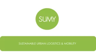 SUSTAINABLE URBAN LOGISTICS &amp; MOBILITY  29/05/2018  Start-up conference  Cluster for Logistics