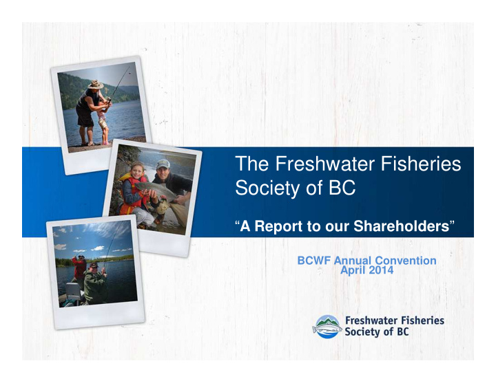 the freshwater fisheries society of bc