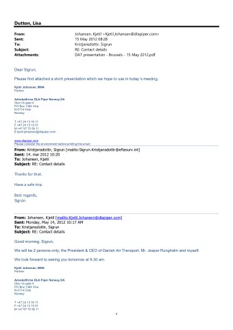 Dutton, Lisa  From:  Johansen, Kjetil &lt;Kjetil.Johansen@dlapiper.com&gt;  Sent:  15 May 2012