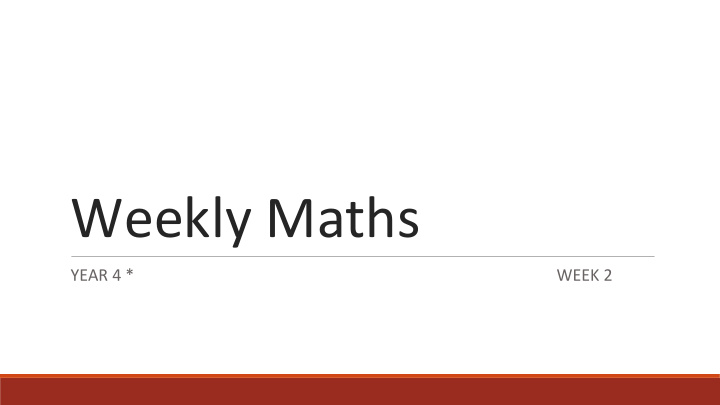 weekly maths