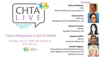 Future P  Perspect  ctives i  in the UK  K Market Natasha Griffin ,  Owner,  Thursday, July 16,