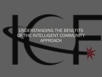 OF THE INTELLIGENT COMMUNITY  APPROACH  THE INTELLIGENT COMMUNITY FORUM IS A  GLOBAL NETWORK WITH A