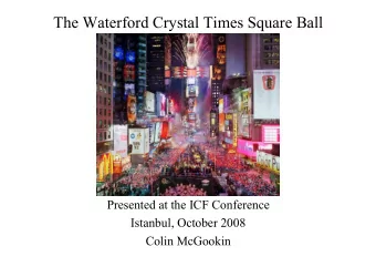 The Waterford Crystal Times Square Ball  Presented at the ICF Conference  Istanbul, October 2008