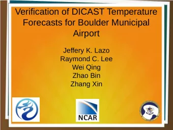 Verification of DICAST Temperature  Forecasts for Boulder Municipal  Airport  Jeffery K. Lazo