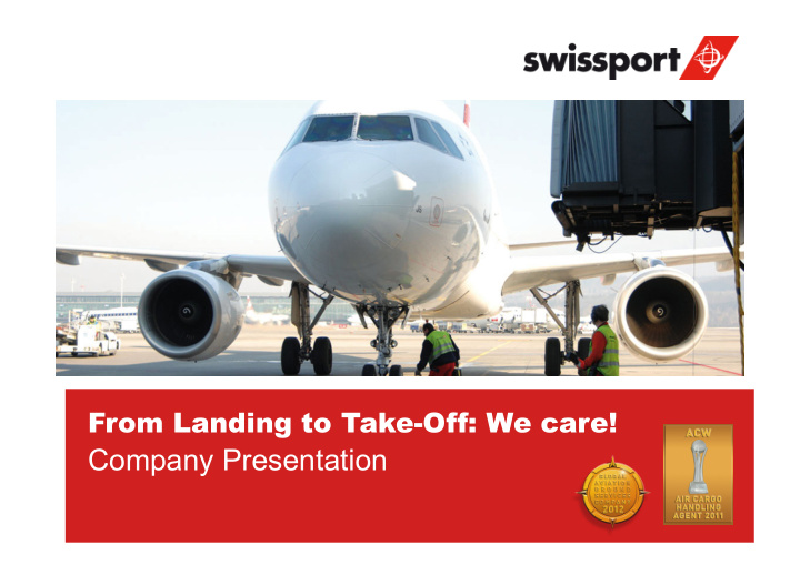 company presentation agenda 1 this is swissport 2 our