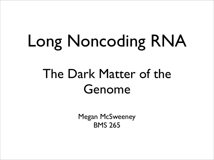 long noncoding rna