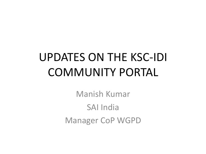 updates on the ksc idi community portal