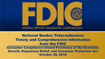 National Banker Teleconference  Timely and Comprehensive Information  from the FDIC  Consumer