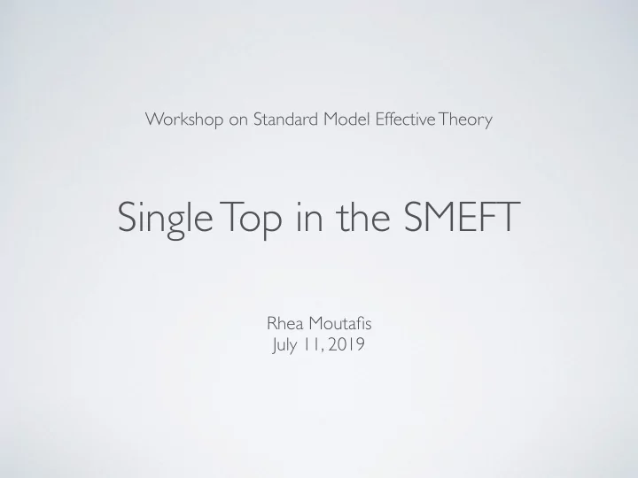 single top in the smeft