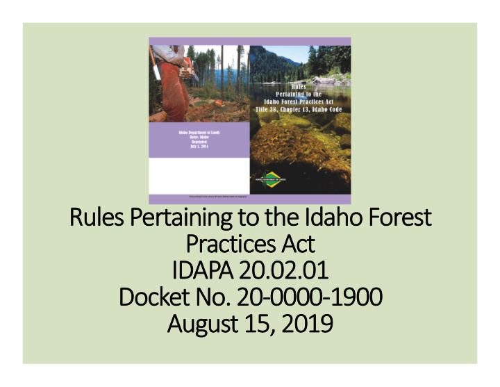 rules pertaining to the idaho forest practices act idapa