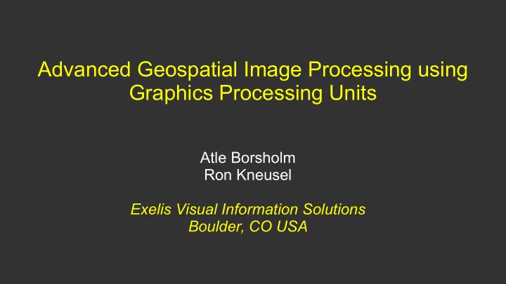 advanced geospatial image processing using graphics