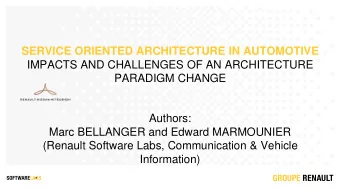 PARADIGM CHANGE  Authors:  Marc BELLANGER and Edward MARMOUNIER  (Renault Software Labs,