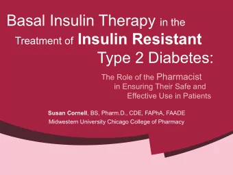 Treatment of Insulin Resistant  Type 2 Diabetes: The Role of the Pharmacist  in Ensuring Their Safe