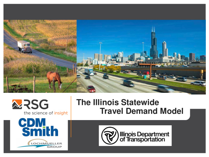 the illinois statewide travel demand model agenda