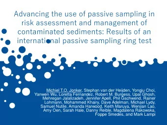 contaminated sediments: Results of an  international passive sampling ring test  Michiel T.O.