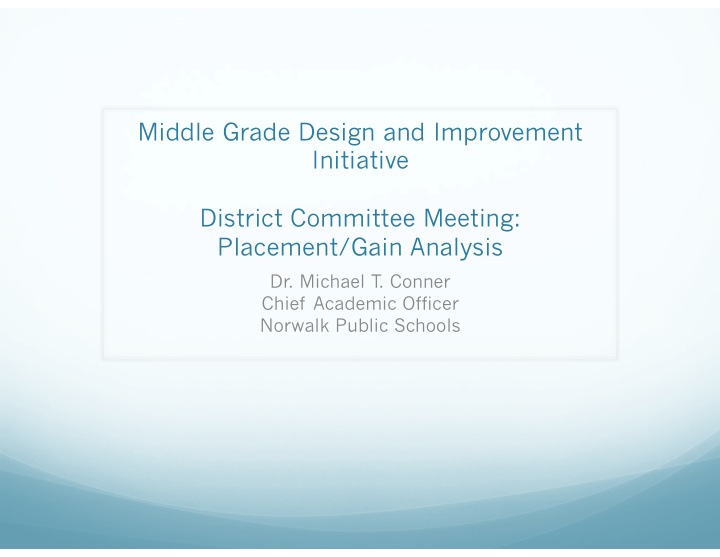middle grade design and improvement initiative district