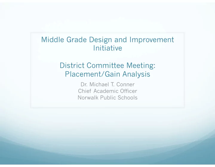 middle grade design and improvement initiative district