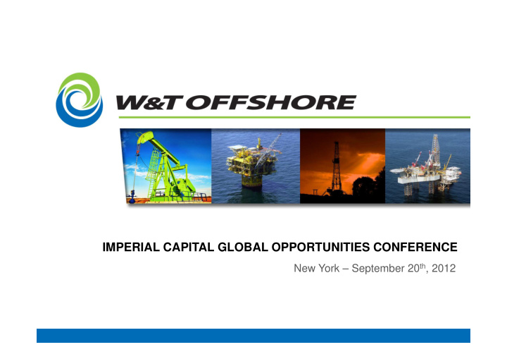 imperial capital global opportunities conference