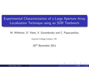 Experimental Characterization of a Large Aperture Array  Localization Technique using an SDR