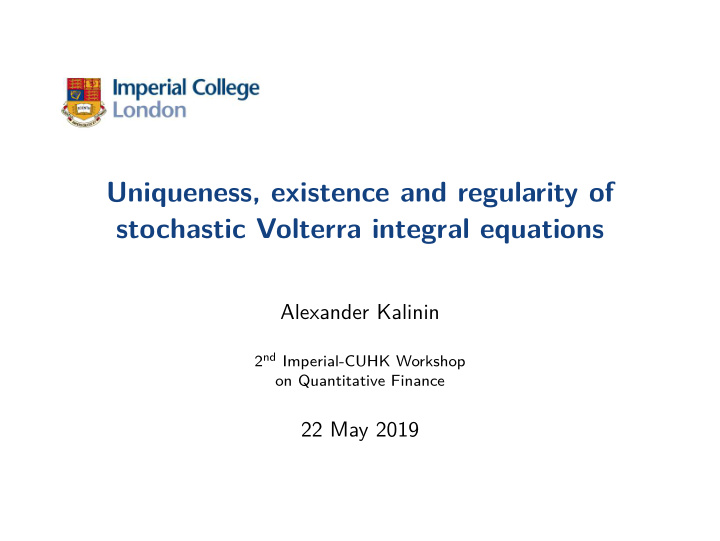 uniqueness existence and regularity of stochastic