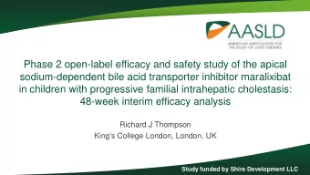 sodium-dependent bile acid transporter inhibitor maralixibat  in children with progressive familial
