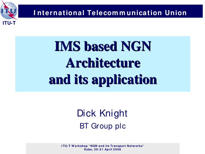 ims based ngn ims based ngn architecture architecture and