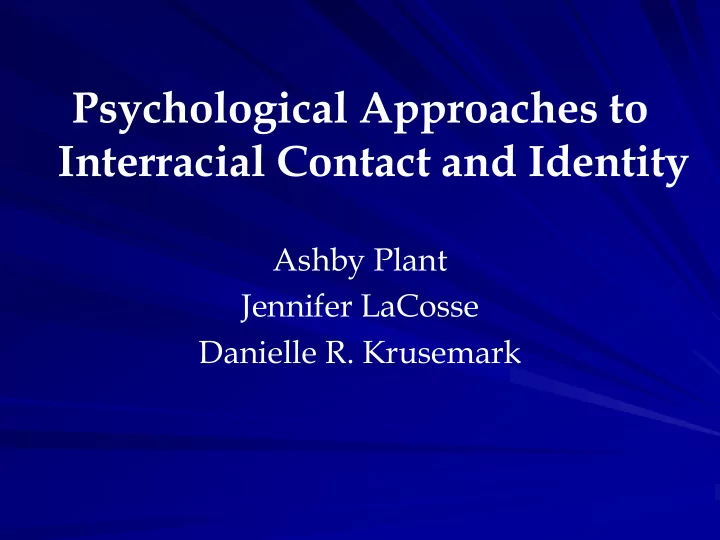 interracial contact and identity