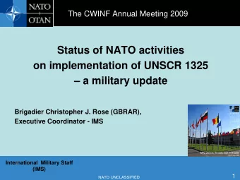 Status of NATO activities  on implementation of UNSCR 1325   a military update  Brigadier
