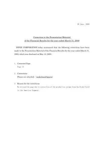 Correction to the Presentation Material of the Financial Results for the year ended March 31, 2009