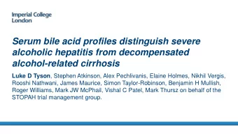 Serum bile acid profiles distinguish severe  alcoholic hepatitis from decompensated