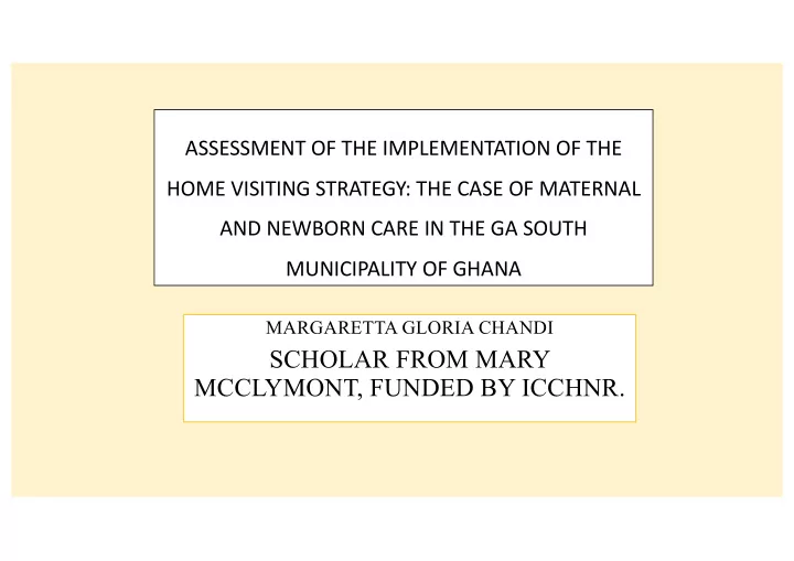 scholar from mary mcclymont funded by icchnr ou outline