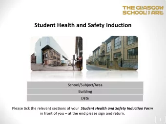 Student Health and Safety Induction  School/Subject/Area  Building  Date Please tick the relevant