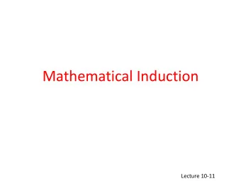 Mathematical Induction  Lecture 10-11  Menu  Mathematical Induction  Strong Induction