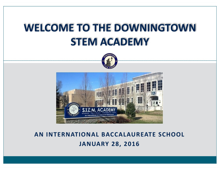 welcome to the downingtown stem academy