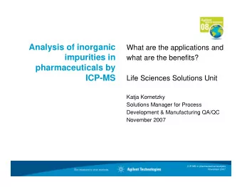 Analysis of inorganic  What are the applications and  impurities in  what are the benefits?