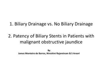 malignant obstructive jaundice  By  James Monteiro de Barros, Niroshini Rajaretnam &amp; S Aroori