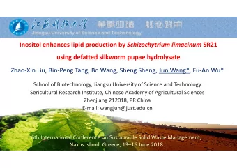 Inositol enhances lipid production by Schizochytrium limacinum SR21 using defatted silkworm pupae