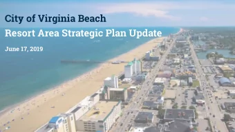City of Virginia Beach  Resort Area Strategic Plan Update  June 17, 2019  Consultant Team:  Joe