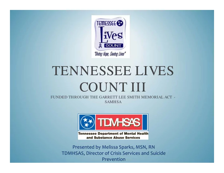 tennessee lives count iii