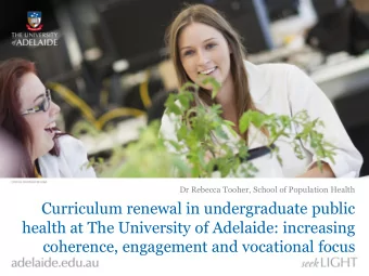 Curriculum renewal in undergraduate public  health at The University of Adelaide: increasing
