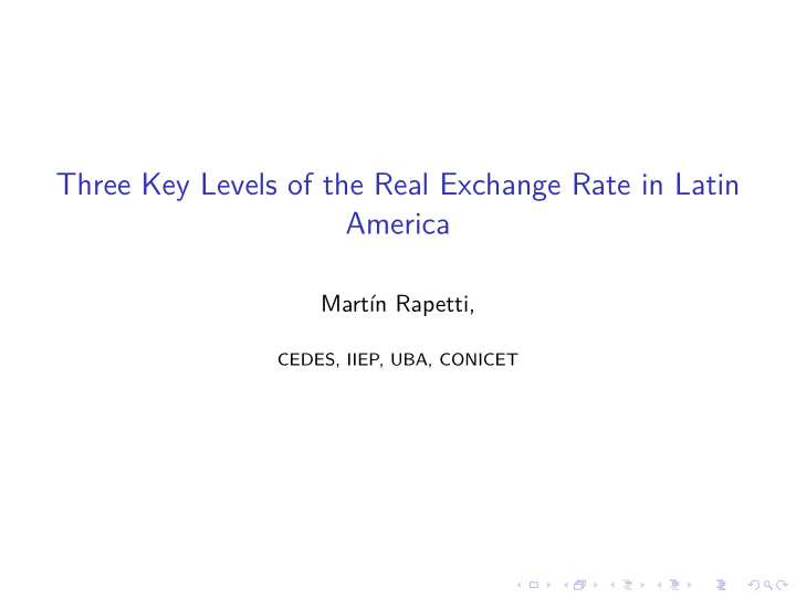 three key levels of the real exchange rate in latin