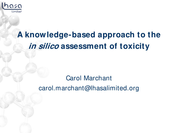 a knowledge based approach to the in silico assessment of
