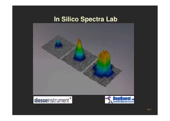 In Silico Spectra Lab  Slide 1  In Silico Spectra Lab  Explore &amp; investigate  Explore &amp;